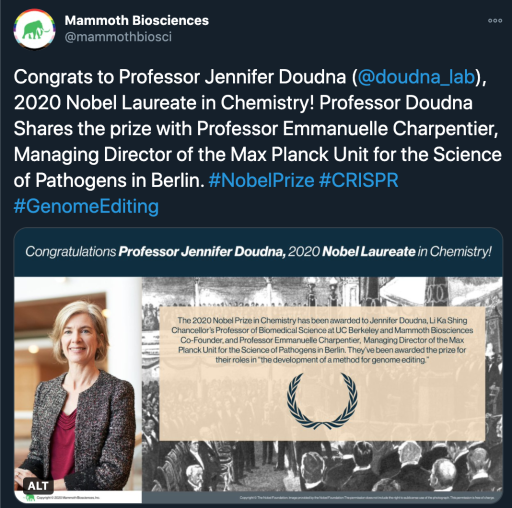 Screenshot of a tweet from the Mammoth Biosciences Twitter account celebrating Professors Doudna and Charpentier's Nobel Prize in Chemistry. The tweet reads, "Congrats to Professor Jennifer Doudna (@doudna_lab), 2020 Nobel Laureate in Chemistry! Professor Doudna shares the prize with Professor Emmanuelle Charpentier, Managing Director of the Max Planck Unit for the Science of Pathogens in Berlin. #NobelPrize #CRISPR #GenomeEditing